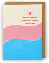 Kindred - Everything You Are Meant To Be Card