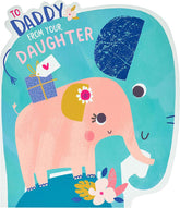 Cute Elephant Father's Day Card For Daddy From Daughter