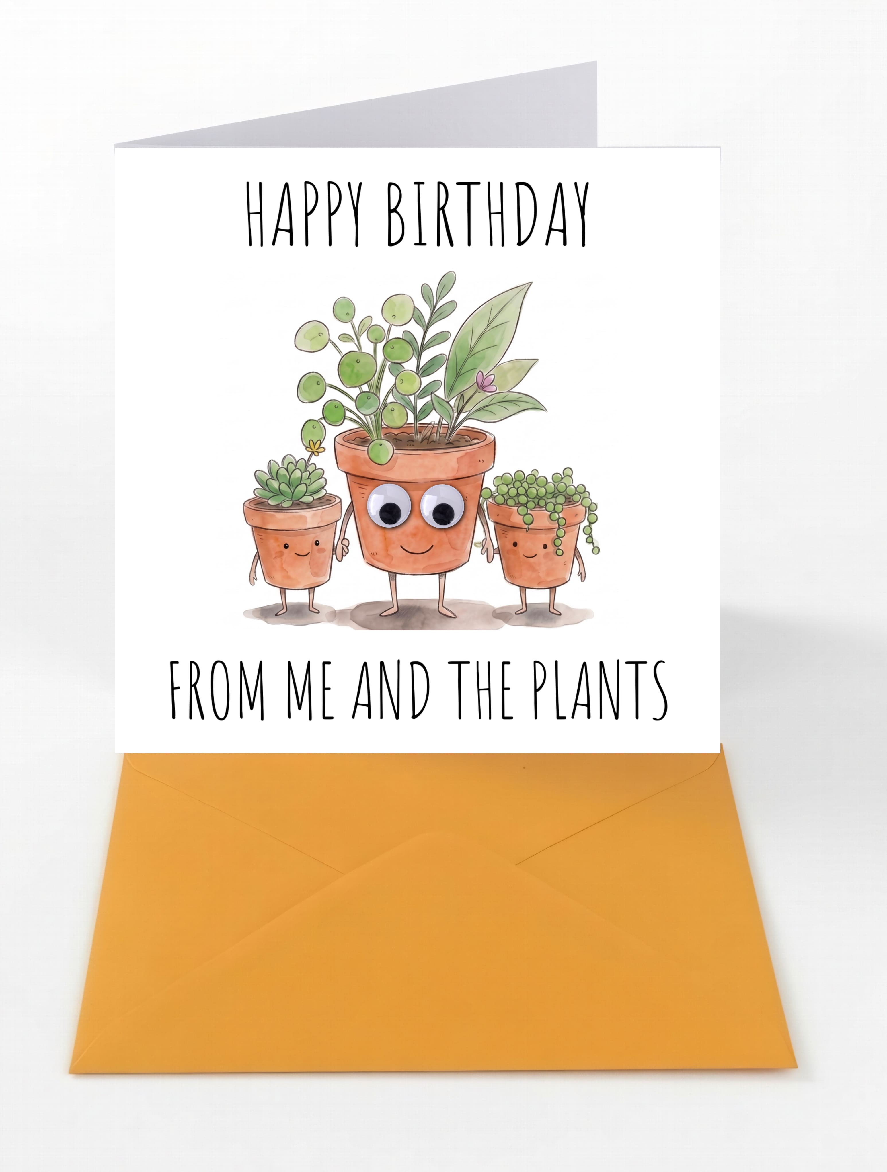 Googly Cards Funny "Happy Birthday from Me and the Plants" Birthday Card with Googly Eyes and Orange Envelope