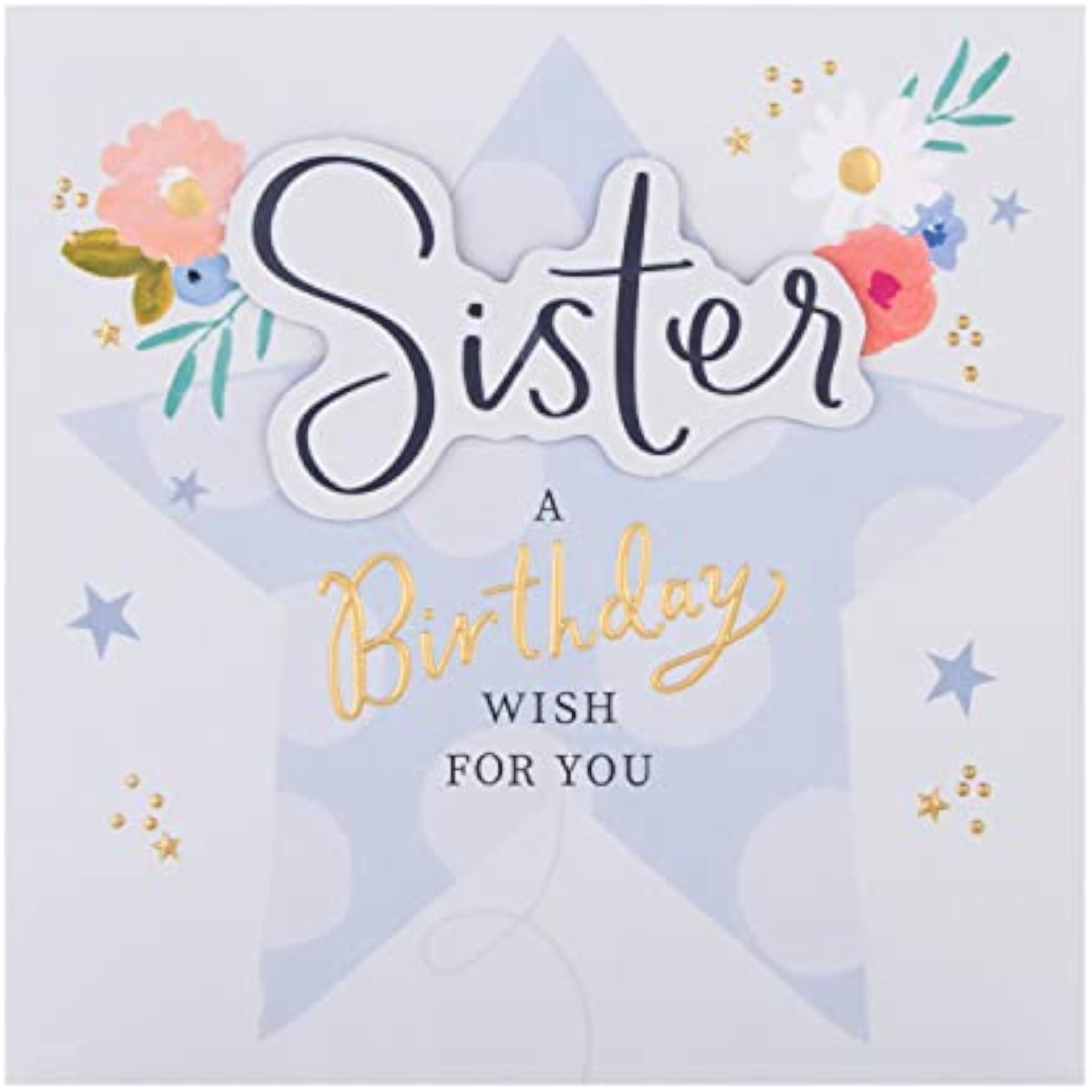 Hallmark birthday greeting card for sister with floral and star design, featuring colorful flowers and a festive star pattern.