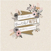 To The Most Beautiful Wife On Our Anniversary Card