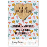 Second Nature "Believe in Yourself" pocket hug wish token keepsake gift with inspiring message and small keepsake design.