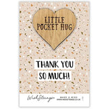 Small pocket hug wish token gift from Second Nature with "Thank You So Much!" message, perfect keepsake gift idea.