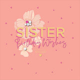 Neon pink sister birthday card from UK Greetings with vibrant design and heartfelt message, perfect for celebrating her special day.