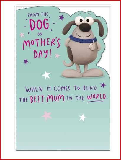 Dog-themed Mother's Day greeting card from UK Greetings, featuring a cute dog illustration and heartfelt message.