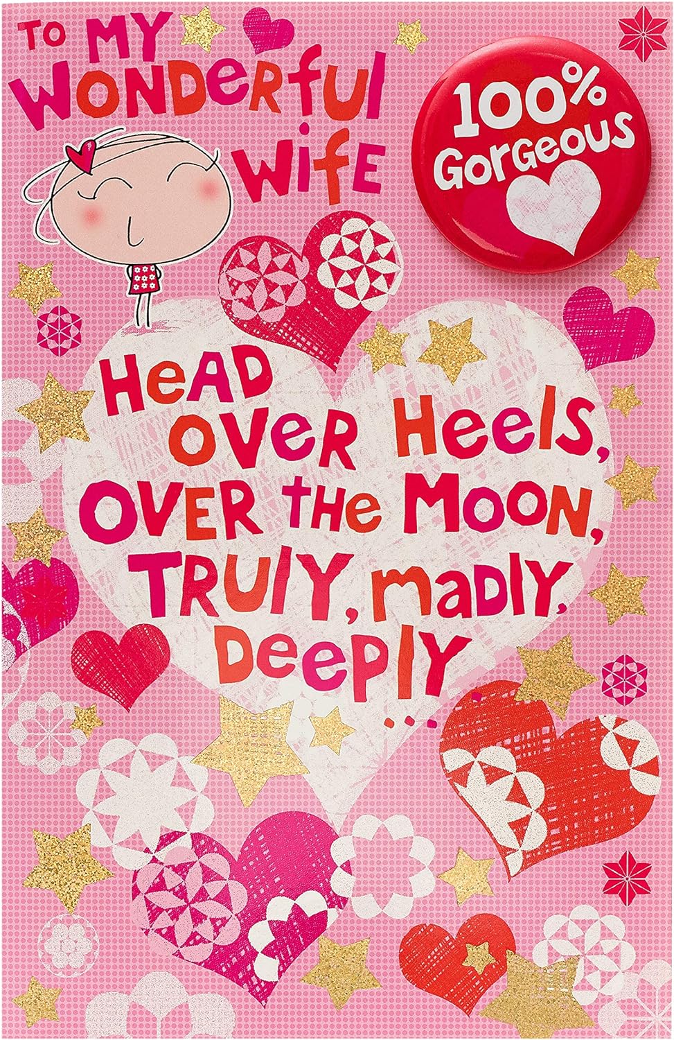 Valentine's Day greeting card for wife with a 100% gorgeous Valentine's badge, featuring romantic design and heartfelt message.