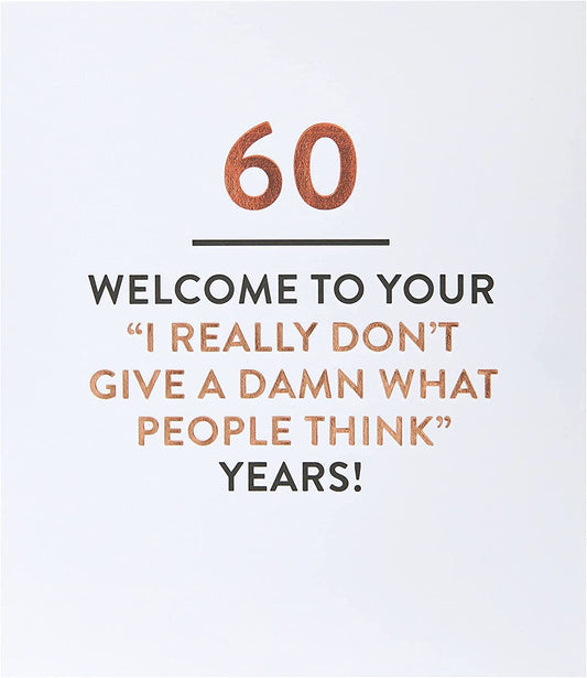 Funny 60th birthday greeting card with witty typography design by UK Greetings, featuring humorous text on a colorful background.