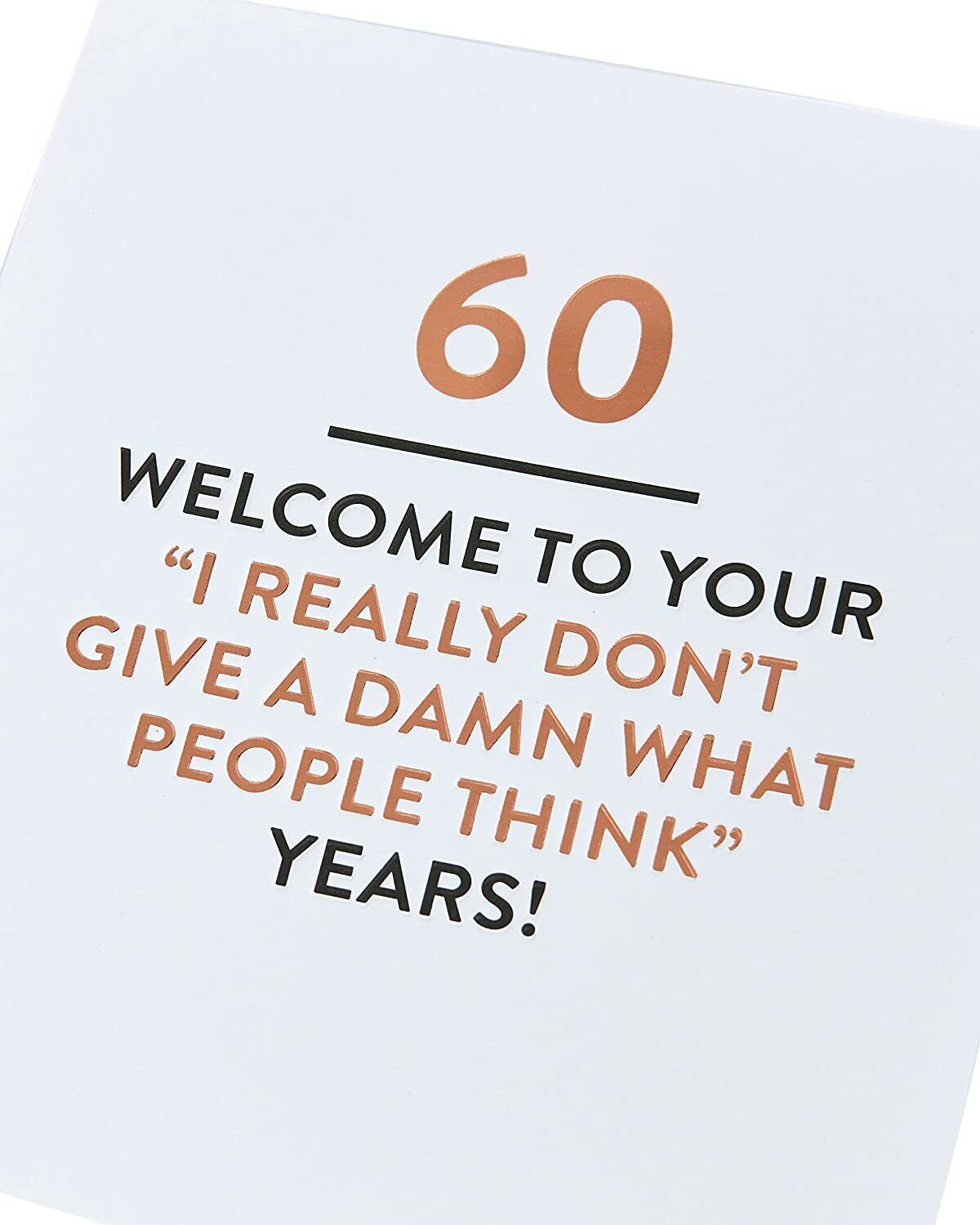 Funny 60th birthday greeting card with witty typography design by UK Greetings, featuring humorous text on a colorful background.