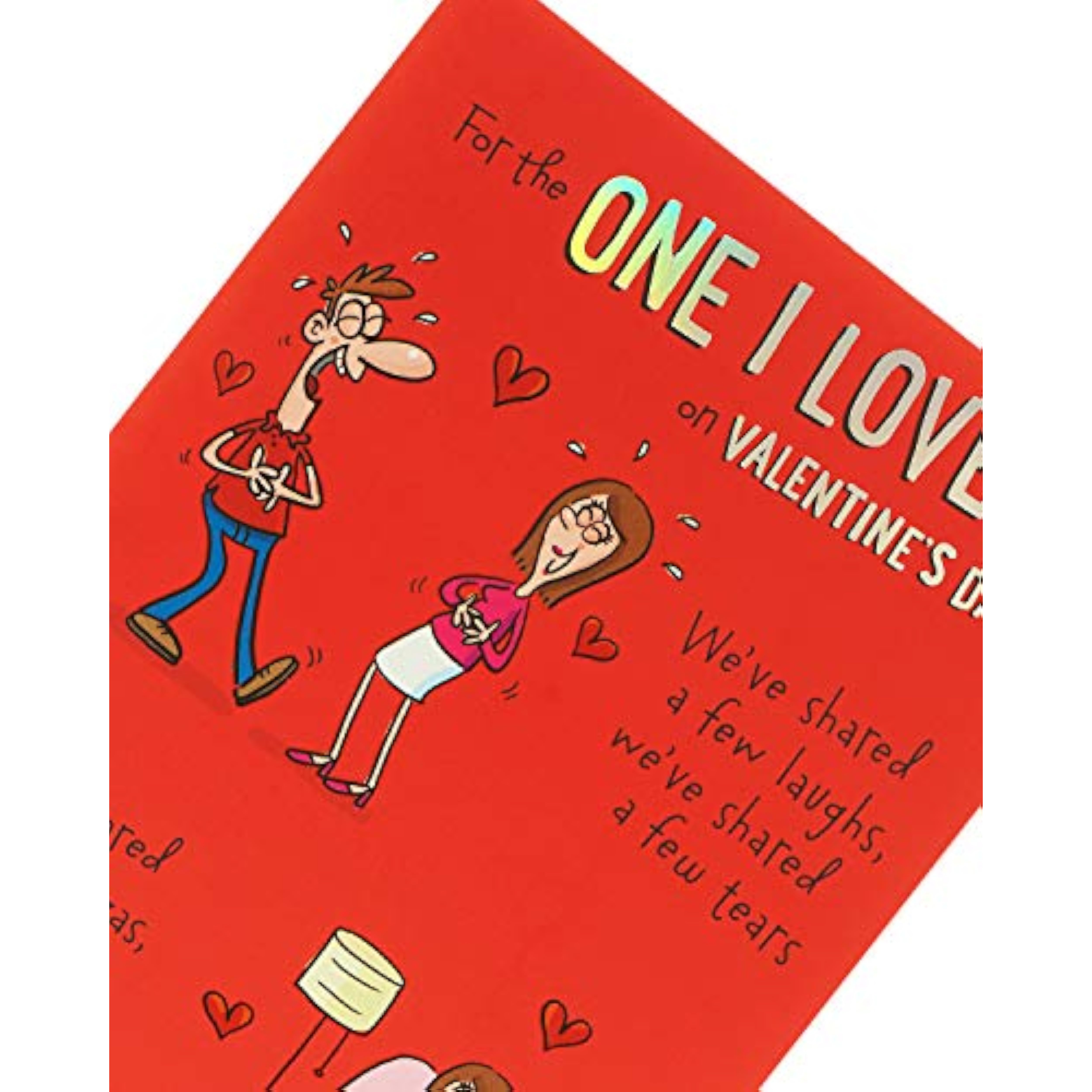 Funny Valentine's Day greeting card from UK Greetings featuring humorous "One I Love" message for him or her.