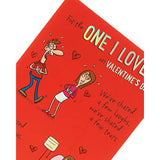 Funny Valentine's Day greeting card from UK Greetings featuring humorous "One I Love" message for him or her.
