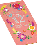 Pretty Flower 12th Birthday Girl greeting card from UK Greetings with colorful floral design and cheerful message.