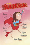 Super Mum birthday greeting card by UK Greetings with colorful, cheerful design and heartfelt message for special occasions