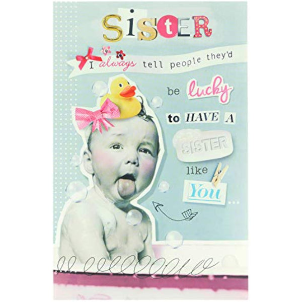 UKG funny sister birthday greeting card with cheeky humor and colorful design, perfect for celebrating sisters with laughter.