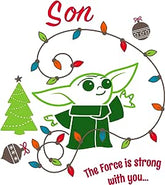 Son The Force Is Strong with you Christmas Card