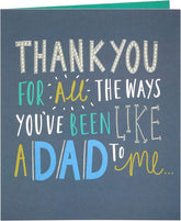 You've Been Like A Dad To Me Father's Day Card