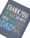 You've Been Like A Dad To Me Father's Day Card