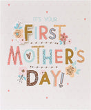 It's Your First Mothers Day Card