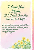 Carte Blanche Mum Sentimental Greeting Card - I Love You Mum