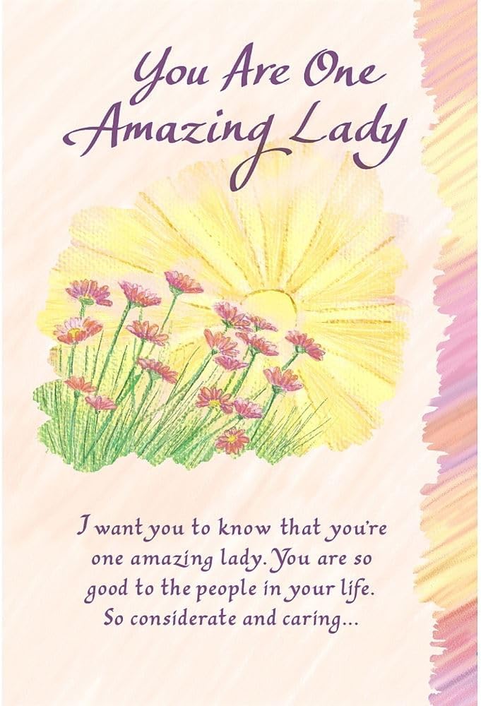 Carte Blanche Inspirational Greeting Card - You Are One Amazing Lady
