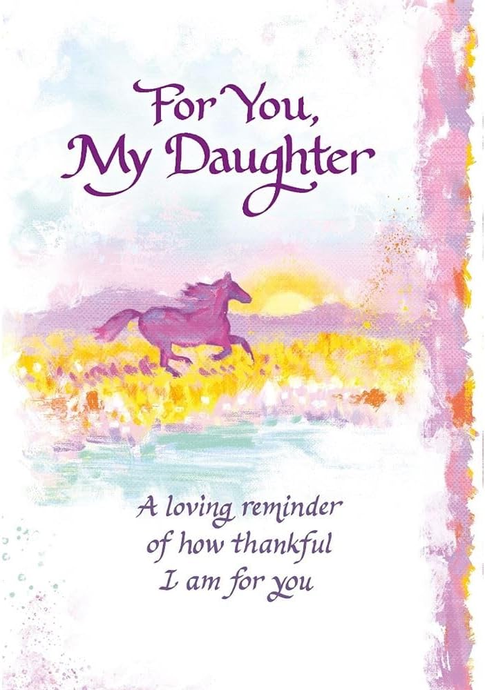 Carte Blanche Daughter Sentimental Keepsake Greeting Card - For You My Daughter