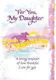 Carte Blanche Daughter Sentimental Keepsake Greeting Card - For You My Daughter