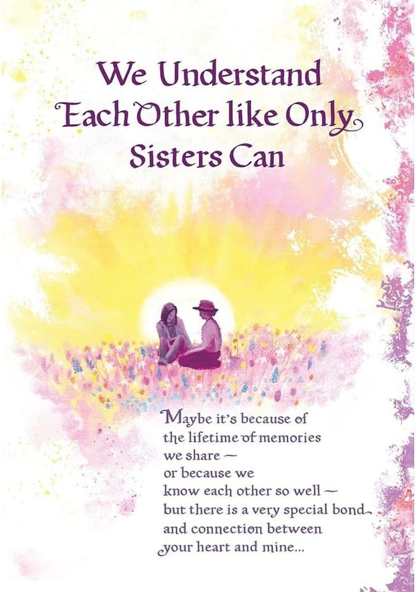 Carte Blanche Sister Sentimental Keepsake Greeting Card - We Understand Like Sisters