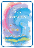 Carte Blanche Someone Special Greeting Card - Truly Incredible