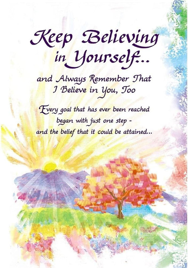 Carte Blanche Encouragement Greeting Card - Keep Believing in Yourself