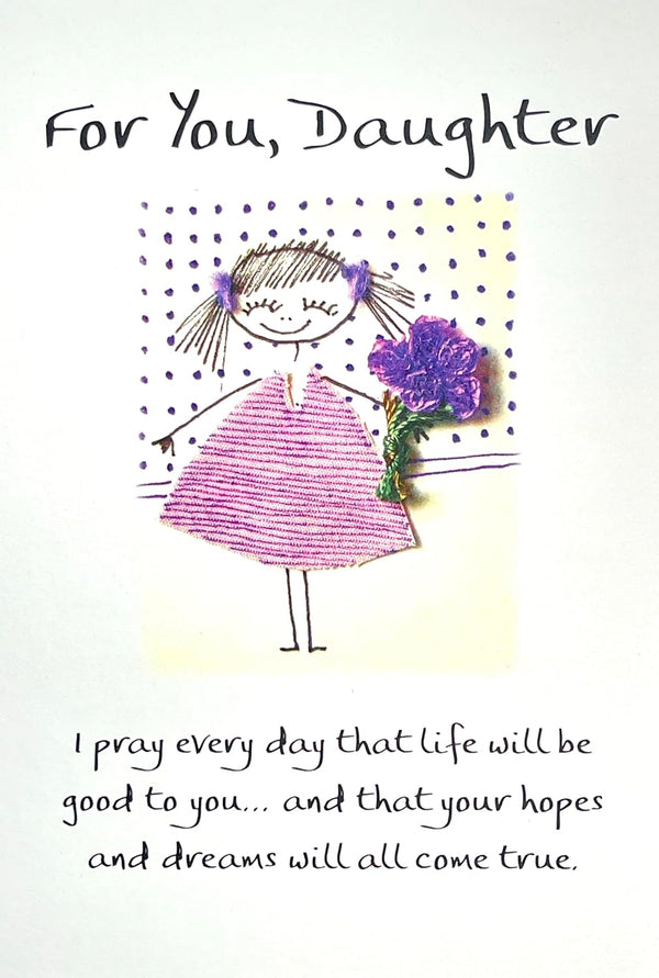 Carte Blanche Daughter Sentimental Greeting Card - I Pray Every Day