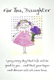 Carte Blanche Daughter Sentimental Greeting Card - I Pray Every Day