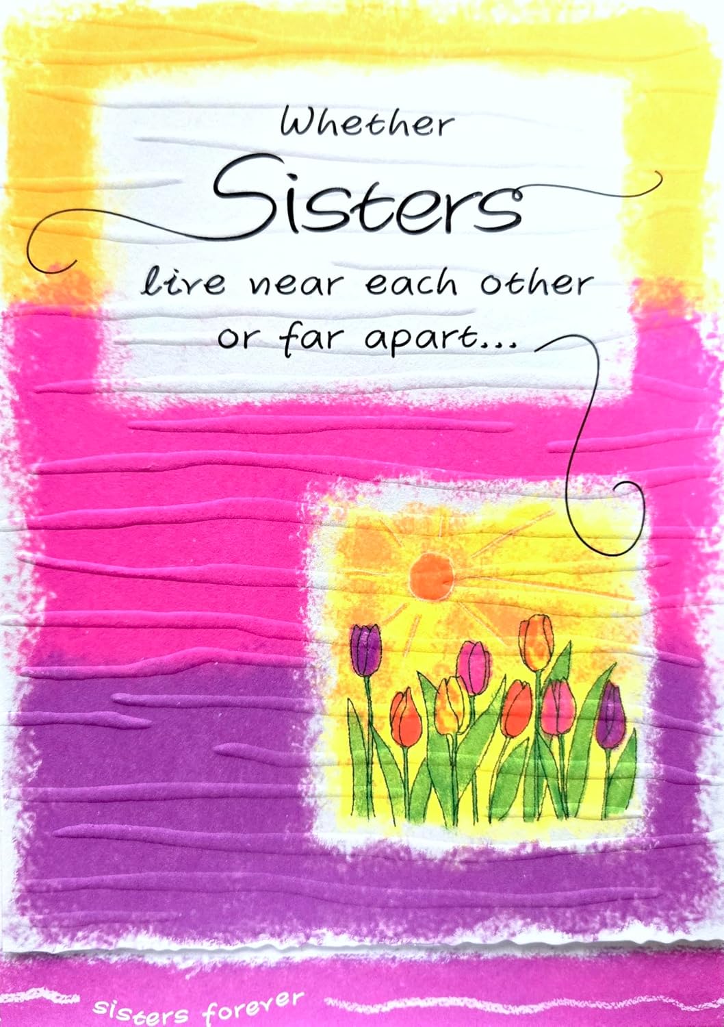 Carte Blanche Sister Sentimental Keepsake Greeting Card - Whether Sisters Live Near