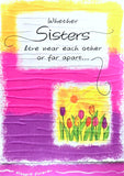 Carte Blanche Sister Sentimental Keepsake Greeting Card - Whether Sisters Live Near