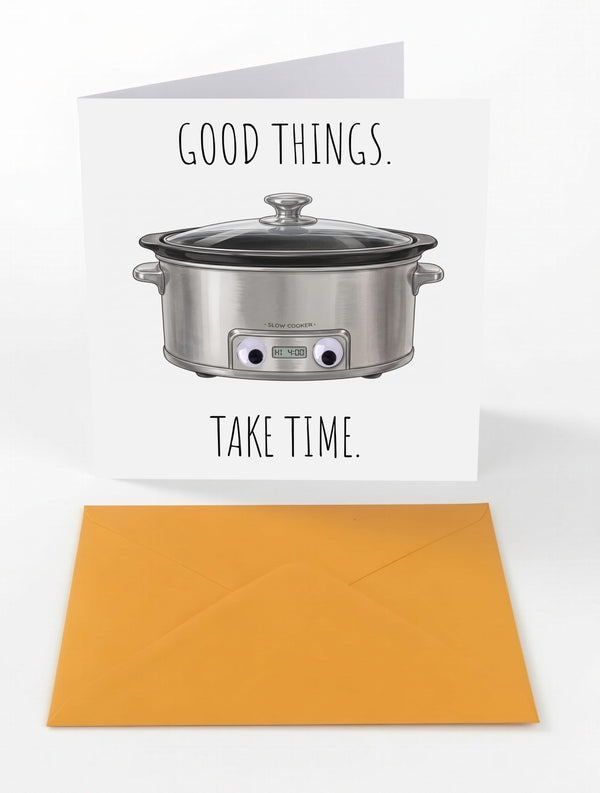 Googly Cards Funny "Good Things. Take Time." Greeting Card with Googly Eyes and Orange Envelope