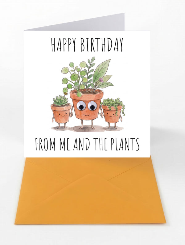 Googly Cards Funny "Happy Birthday from Me and the Plants" Birthday Card with Googly Eyes and Orange Envelope
