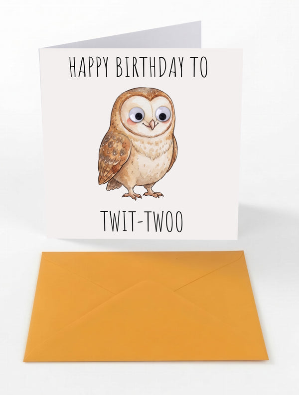 Googly Cards Funny "Happy Birthday to Twit-Twoo" Birthday Card with Googly Eyes and Orange Envelope