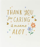 Thank You for Caring it Means a lot