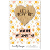 You are My Sunshine Little Pocket Hug Wish Token Keepsake Gift Idea SPH018