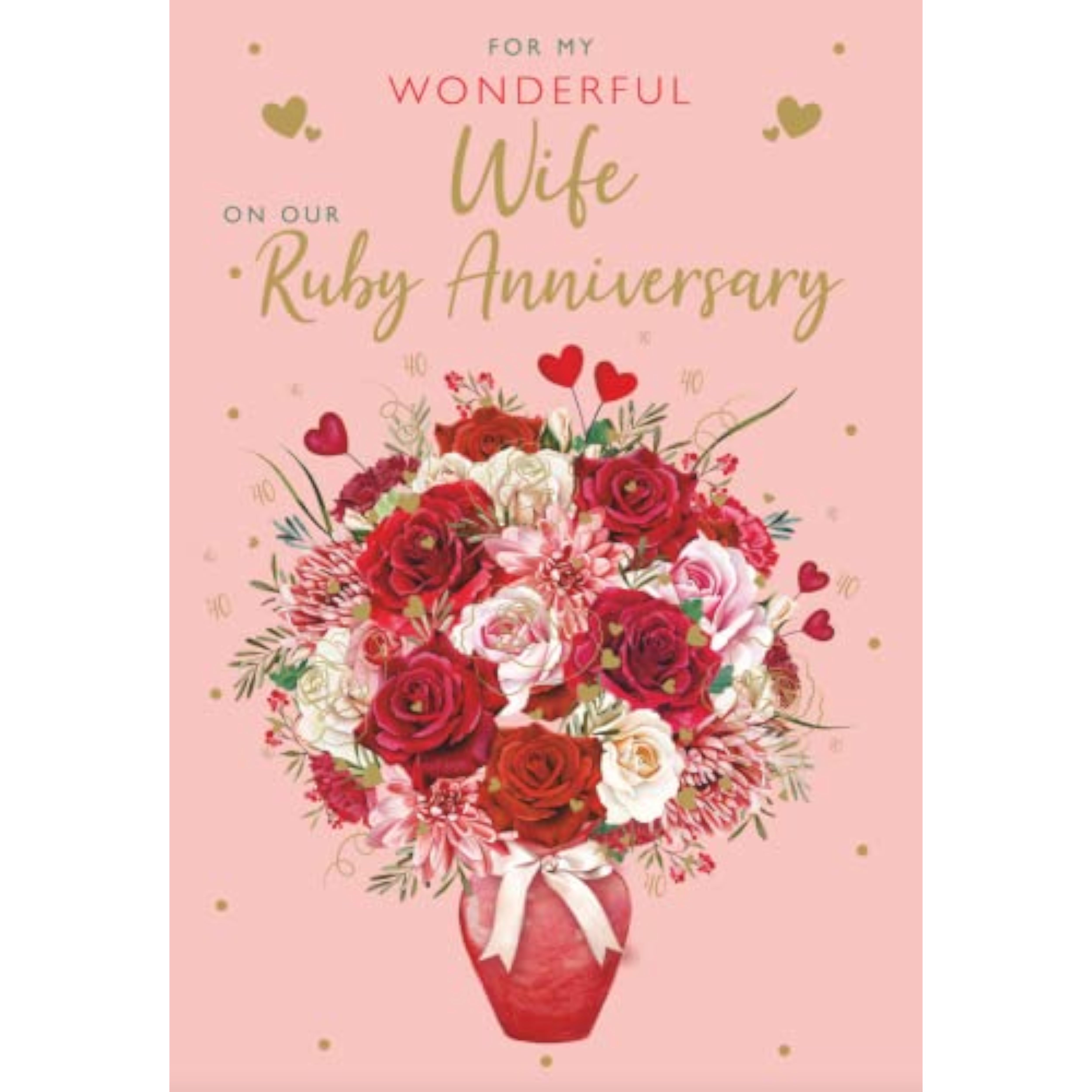 For My Wife on our Ruby 40th Wedding Anniversary Card