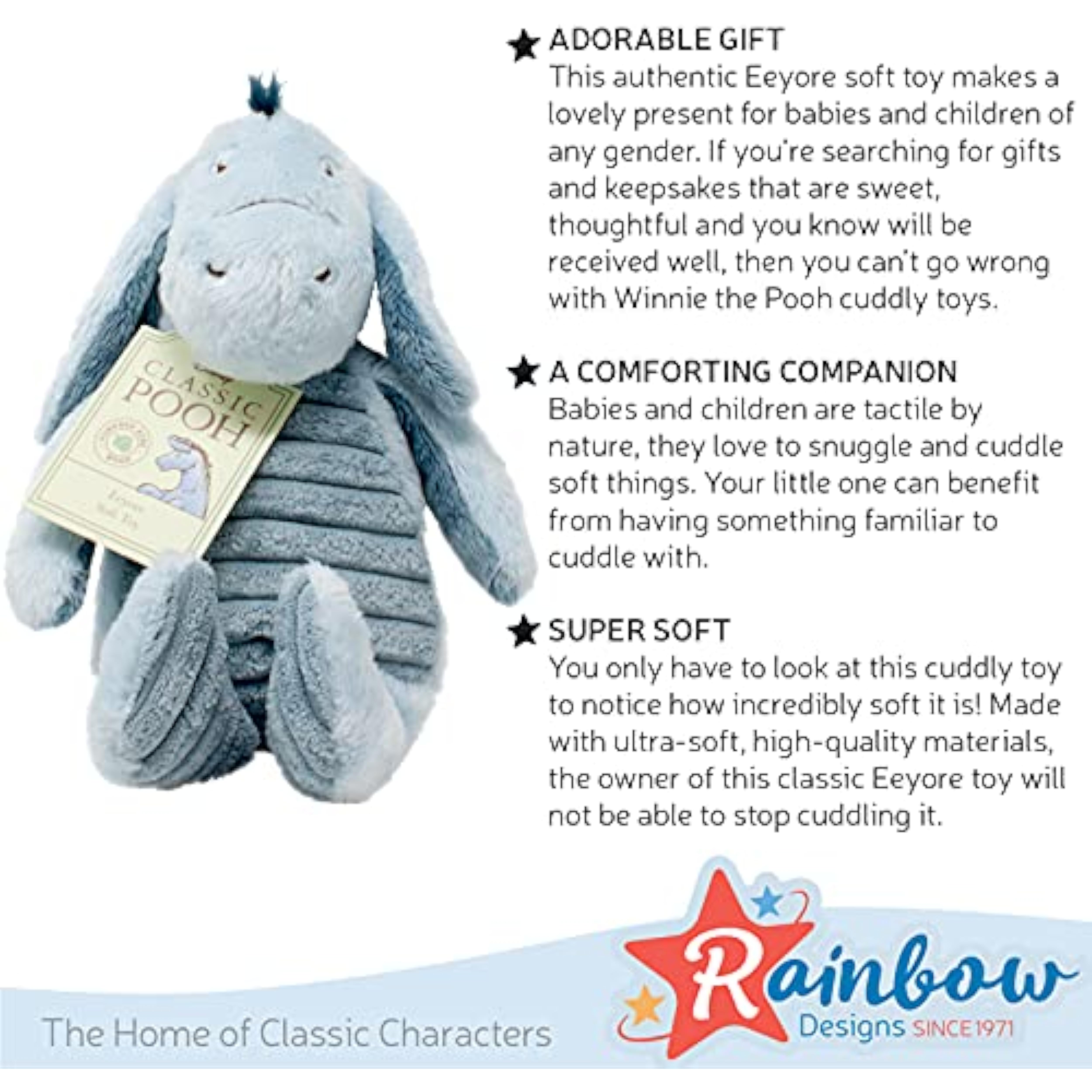 Soft plush Eeyore toy from Rainbow Designs, featuring a cuddly donkey design, perfect for newborns and young children.