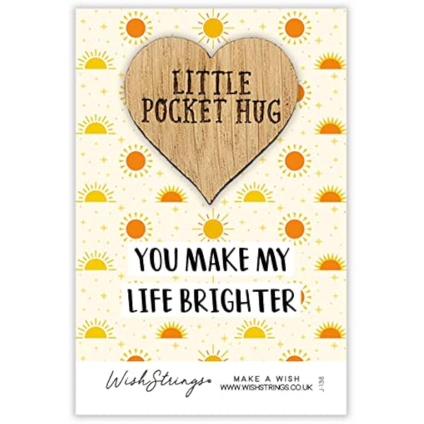 Second Nature "You Make My Life Brighter" pocket hug wish token keepsake gift with engraved message and decorative design.