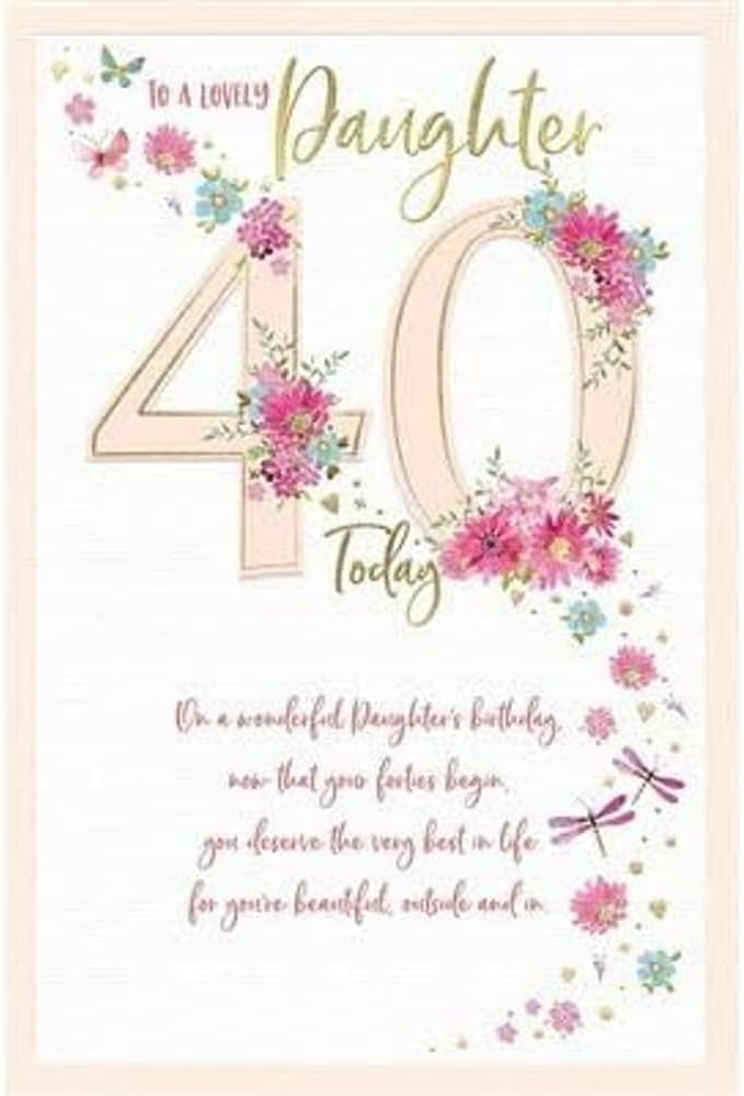 Carte Blanche Daughter 40th Birthday Card with Flowers and Dragonflies