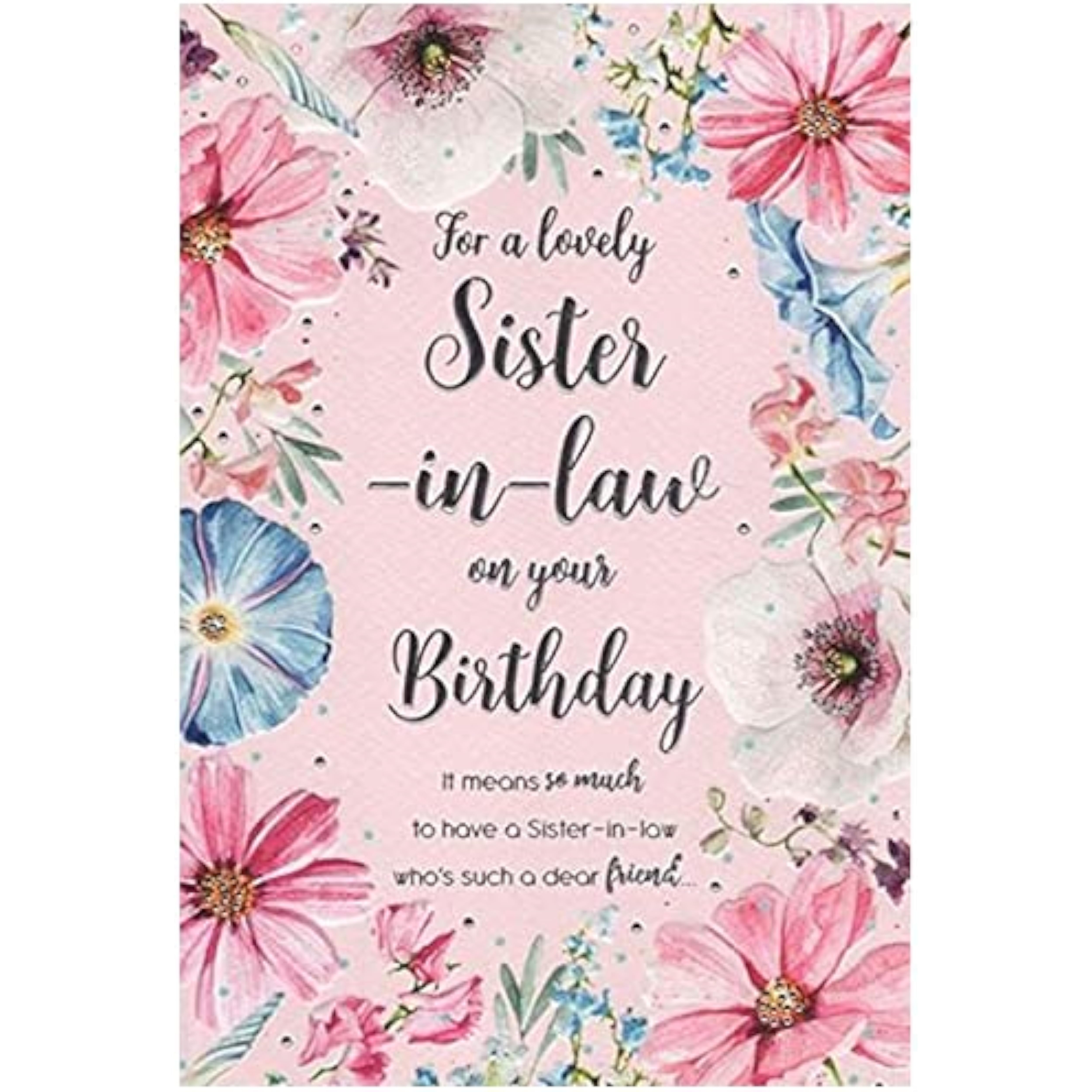 Floral Whispers - Just for You Sister-in-Law Birthday Card