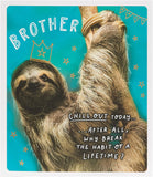 Funny sloth brother birthday greeting card from UK Greetings featuring a humorous illustration of a sloth for celebrating a brother.