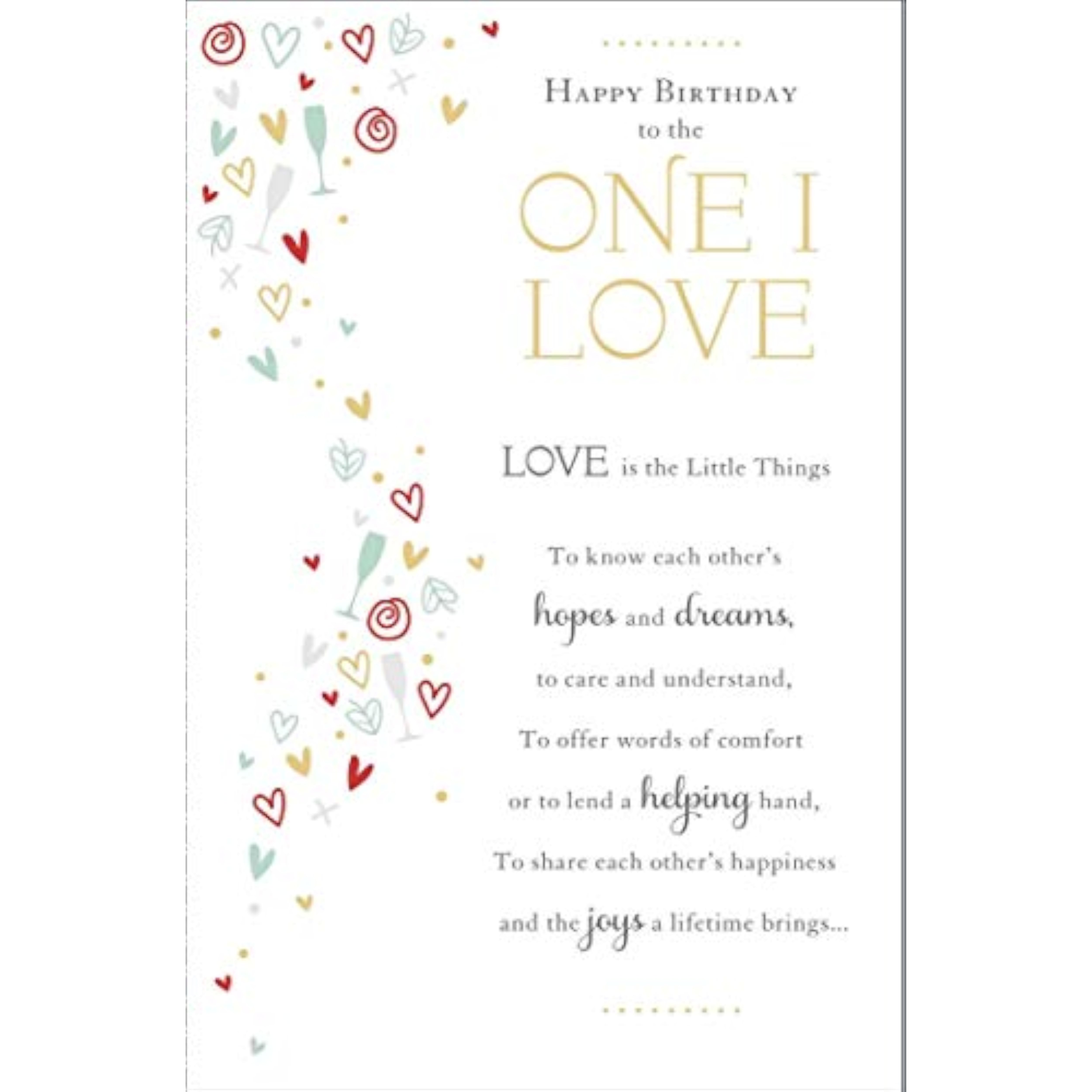 UKG greeting card for the one I love featuring a foil finish, perfect for expressing love on special birthdays.