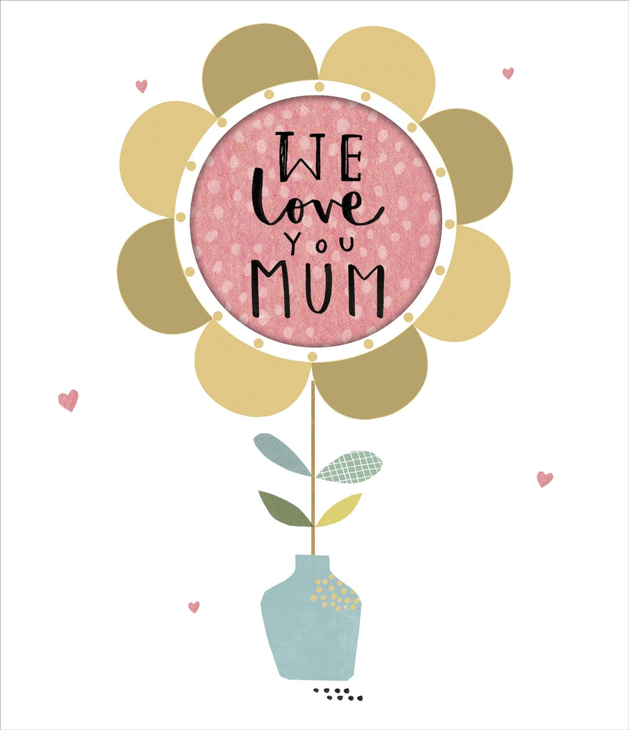 Mother's Day Card We Love You Mum Foil Finished Greeting Cards